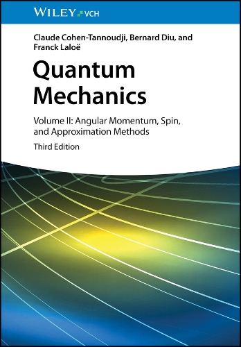 Quantum Mechanics, Volume 2