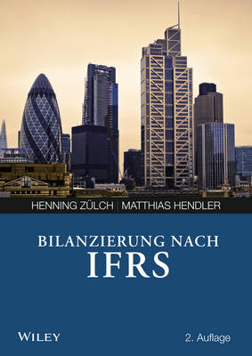 Bilanzierung Nach International Financial Reporting Standards (IFRS)