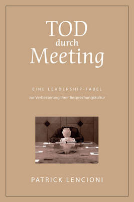 Tod Durch Meeting