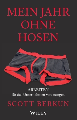 Mein Jahr ohne Hosen