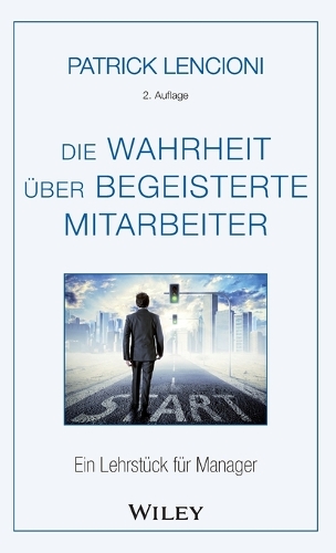 Die Wahrheit über begeisterte Mitarbeiter