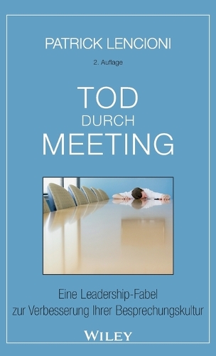 Tod durch Meeting