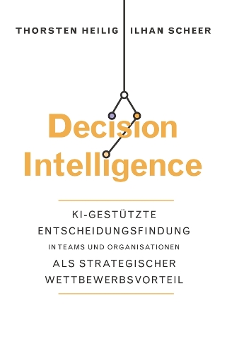 Decision Intelligence