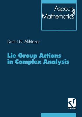Lie Groups Actions in Complex Analysis