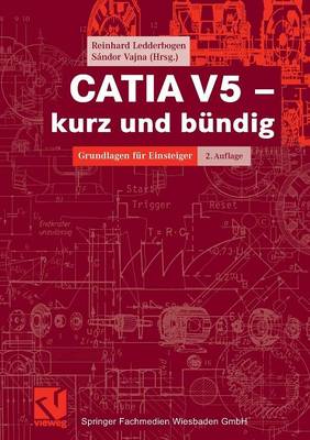 Catia V5 - Kurz Und Bundig