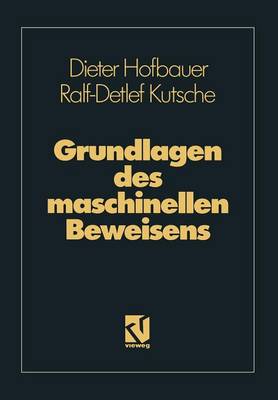 Grundlagen des maschinellen Beweisens