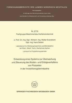 Entwicklung eines Systems zur Überwachung und Steuerung des Kosten- und Erfolgsverhaltens von Produkten in der InvestitionsgÜterindustrie