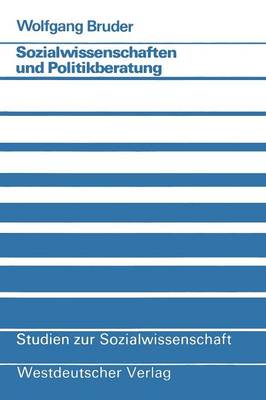 Sozialwissenschaften und Politikberatung