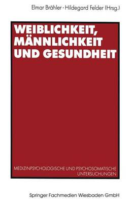 Weiblichkeit, Männlichkeit und Gesundheit
