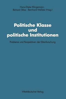 Politische Klasse und politische Institutionen