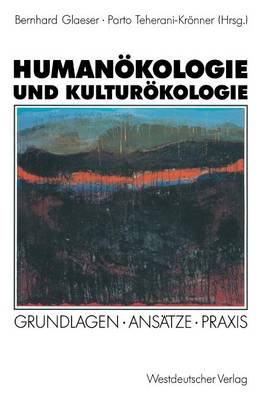 Humanökologie und Kulturökologie