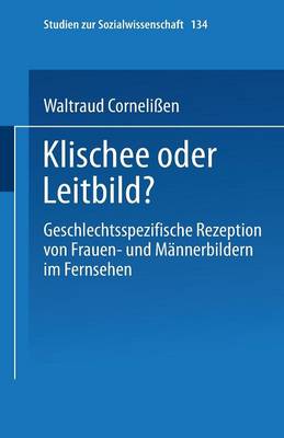 Klischee oder Leitbild?