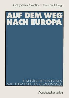 Auf dem Weg nach Europa