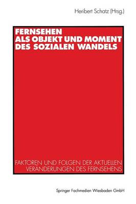 Fernsehen als Objekt und Moment des sozialen Wandels