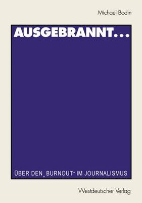 Ausgebrannt...
