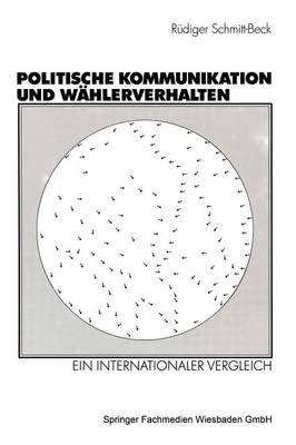 Politische Kommunikation und Wählerverhalten