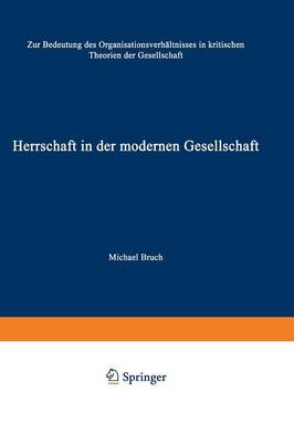Herrschaft in der modernen Gesellschaft