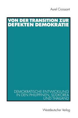 Von der Transition zur defekten Demokratie