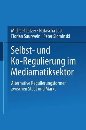 Selbst- und Ko-Regulierung im Mediamatiksektor