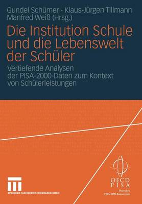Die Institution Schule und die Lebenswelt der Schüler