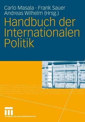 Handbuch Der Internationalen Politik