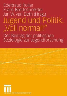 Jugend und Politik: "Voll normal!"
