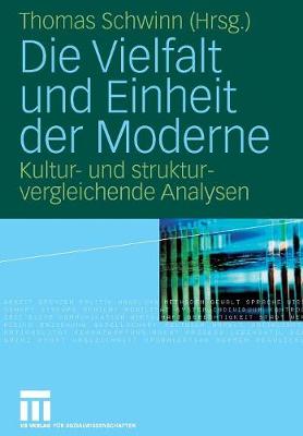 Die Vielfalt und Einheit der Moderne