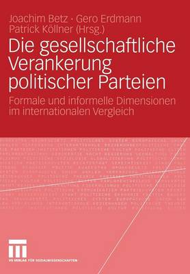 Die gesellschaftliche Verankerung politischer Parteien