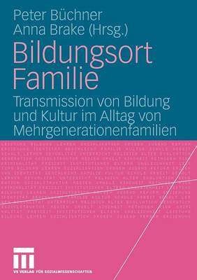 Bildungsort Familie