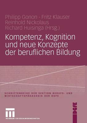 Kompetenz, Kognition und Neue Konzepte der beruflichen Bildung