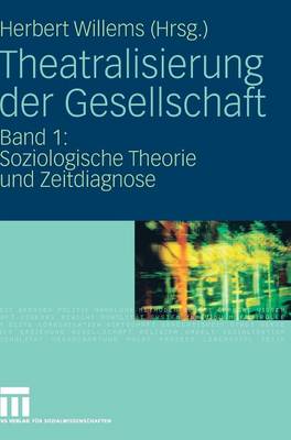 Theatralisierung der Gesellschaft