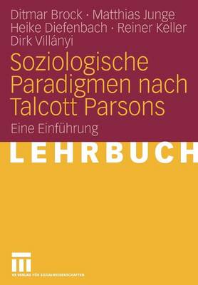Soziologische Paradigmen nach Talcott Parsons