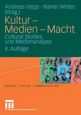 Kultur - Medien - Macht