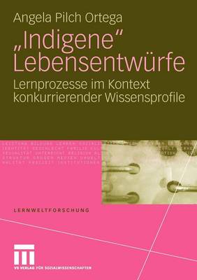 "Indigene" Lebensentwürfe