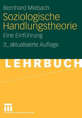 Soziologische Handlungstheorie