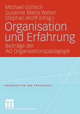 Organisation und Erfahrung