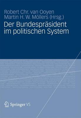 Der Bundespräsident im politischen System
