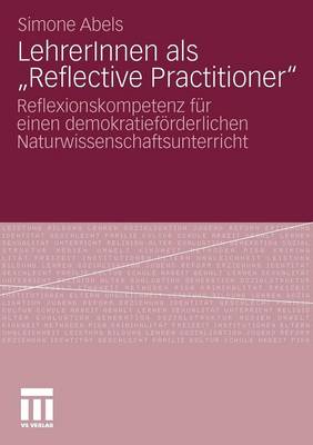 LehrerInnen als „Reflective Practitioner“