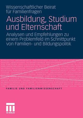 Ausbildung, Studium und Elternschaft
