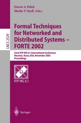 Formal Techniques for Networked and Distributed Systems - FORTE 2002