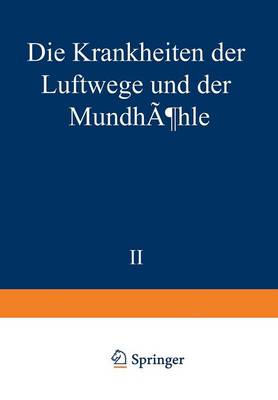 Die Krankheiten der Luftwege und der Mundhöhle