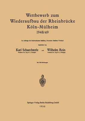 Wettbewerb zum Wiederaufbau der Rheinbrücke Köln-Mülheim 1948/49