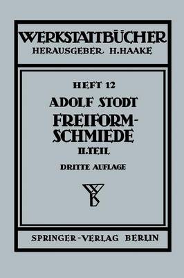 Freiformschmiede
