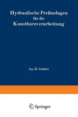 Hydraulische Preßanlagen für die Kunstharzverarbeitung