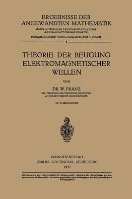Theorie der Beugung Elektromagnetischer Wellen