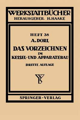 Das Vorzeichnen im Kessel- und Apparatebau