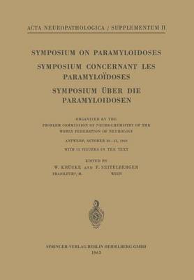 Symposium on Paramyloidoses / Symposium Concernant les Paramyloïdoses / Symposium über die Paramyloidosen