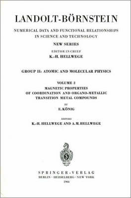 Magnetic Properties of Coordination and Organometallic Transition Metal Compounds / Magnetische Eigenschaften der Koordinations- und metallorganischen Verbindungen der Übergangselemente