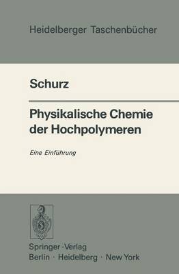 Physikalische Chemie der Hochpolymeren