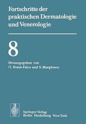 Vorträge der VIII. Fortbildungswoche der Dermatologischen Klinik und Poliklinik der Universität München in Verbindung mit dem Verband der Niedergelassenen Dermatologen Deutschlands e.V. vom 26. bis 30. Juli 1976